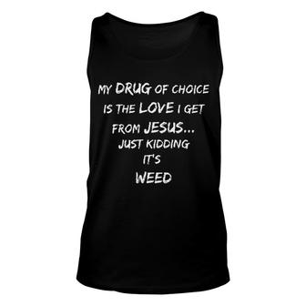 My Of Choice Is The Love I Get From Jesus Aesthetic Gift 2022 Unisex Tank Top - Thegiftio UK