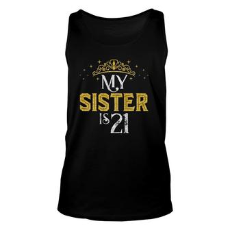 My Sister Is 21 Years Old 2001 21St Sister Birthday Gifts Unisex Tank Top - Seseable