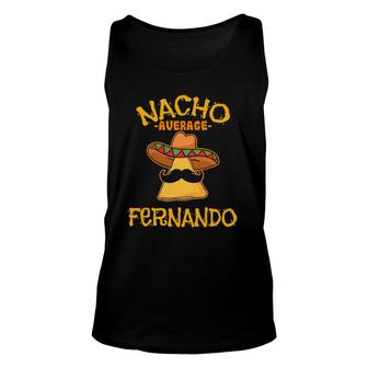 Nacho Average Fernando Personalized Name Funny Unisex Tank Top | Mazezy