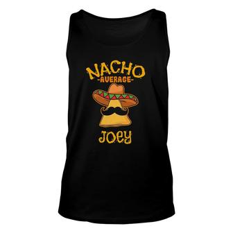 Nacho Average Joey Personalized Name Funny Taco Unisex Tank Top | Mazezy