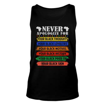 Never Apologize For Your Blackness Black History Month Gift Unisex Tank Top - Thegiftio UK