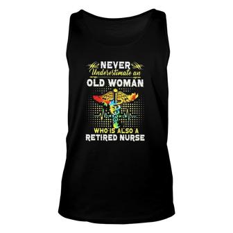 Never Underestimate An Old Woman Who Is Also A Retired Nurse Proud Nurse Heartbeat Caduceus Unisex Tank Top - Seseable