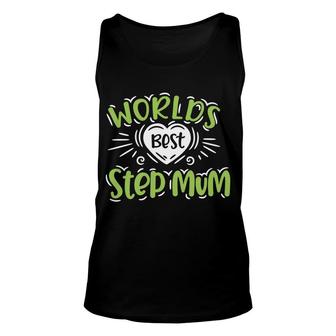 New Gift Worlds Best Step Mum Happy Mothers Day Stepmom Unisex Tank Top - Seseable