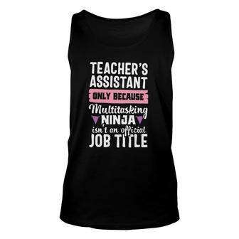 Ninja Teachers Assistant Teaching School Appreciation Gift Unisex Tank Top - Seseable