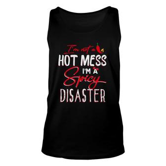 Womens Im Not A Hot Mess I Am A Spicy Disaster Chili Saying Tank Top | Mazezy