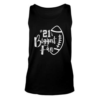 Number 21S Biggest Fan Football Player Mom Dad Family Unisex Tank Top - Seseable