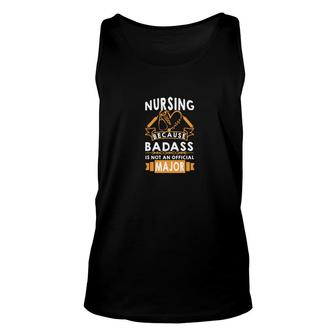 Nursing Because Job Is Not An Official Major New 2022 Unisex Tank Top - Seseable