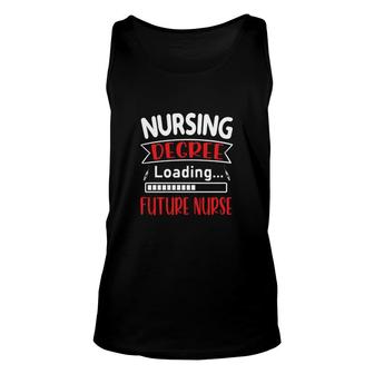 Nursing Degree Loading Future Nurse New 2022 Unisex Tank Top - Seseable