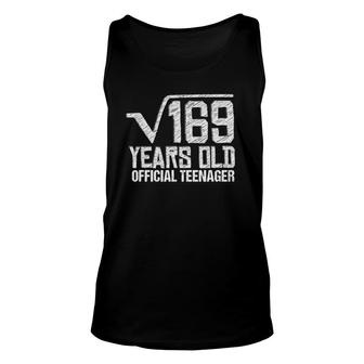 Official Teenager 13Th Birthday Math Gift Square Root Of 169 Ver2 Unisex Tank Top - Seseable