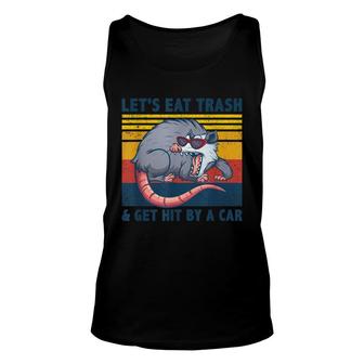 Opossum Lets Eat Trash And Get Hit By A Car Opossum Unisex Tank Top - Seseable