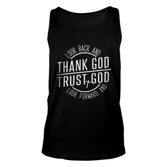 Outdoor Thank God Trust God Print Enjoyable Gift 2022 Unisex Tank Top - Thegiftio