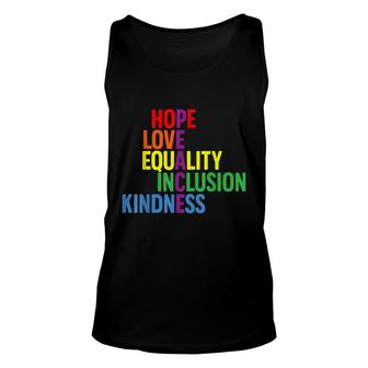 Peace Hope Love Equality Inclusion Kindness Lgbtq Unisex Tank Top - Thegiftio