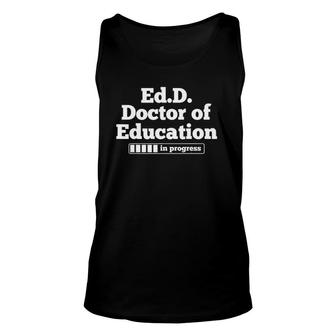 PhD Doctorate Doctor Of Education Graduation Unisex Tank Top - Seseable