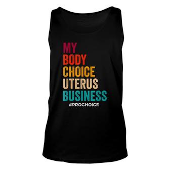 Pro Choice Keep Your Laws Off My Body Pro Choice Unisex Tank Top - Seseable