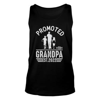 Promoted To Grandpa Est 2022 First Time New Father Day Fathers Day Unisex Tank Top - Seseable