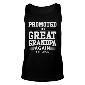 Promoted To Great Grandpa Again 2022 Great Grandpa Again Unisex Tank Top - Seseable