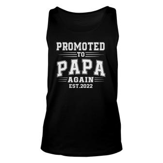 Promoted To Papa Again 2022 Dad Again Fathers Day Unisex Tank Top | Seseable UK
