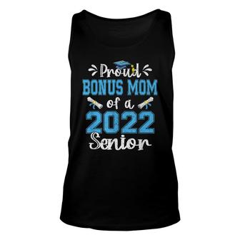 Proud Bonus Mom Of A Class Of 2022 Senior Graduate Gift Unisex Tank Top - Seseable