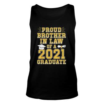 Proud Brother In Law Of A 2021 Graduate School Graduation Unisex Tank Top - Seseable