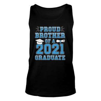Proud Brother Of A 2021 Graduate School Graduation Family Unisex Tank Top - Seseable