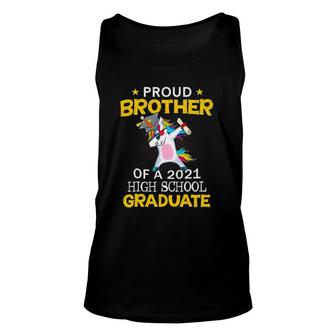 Proud Brother Of A 2021 High School Graduate Unicorn Gift Unisex Tank Top - Seseable
