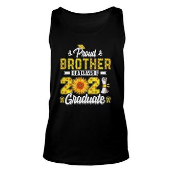 Proud Brother Of A Class Of 2021 Graduate Senior Sunflower Unisex Tank Top - Seseable