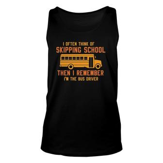 Proud Im The Bus Driver Funny School Bus Driver Unisex Tank Top - Seseable