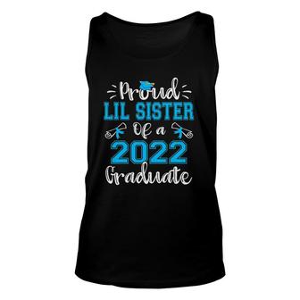Proud Lil Sister Of A 2022 Graduate Class Of 2022 Ver2 Unisex Tank Top - Seseable