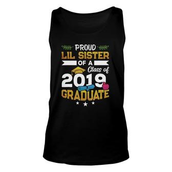 Proud Lil Sister Of A Class Of 2019 Graduate Graduation Gift Unisex Tank Top - Seseable