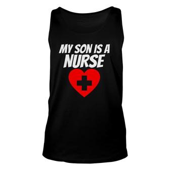 Proud Parent Of A Nurse My Son Is A Nurse Rn Lpn Unisex Tank Top - Seseable