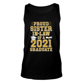 Proud Sister In Law Of A 2021 Graduate School Graduation Unisex Tank Top - Seseable