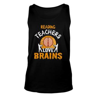 Reading Teachers Love Brains Party Unisex Tank Top | Mazezy
