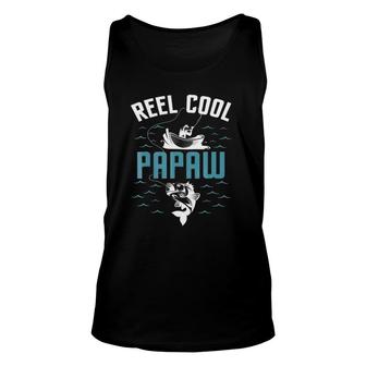 Reel Cool Papaw Fishing Fathers Day Grandpa Gift Unisex Tank Top - Seseable