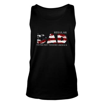Regular Dad Trying Not To Raise Liberals American Flag Fathers Day Unisex Tank Top - Seseable