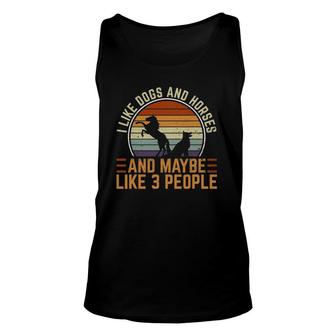 Retro I Like Dogs And Horses And Maybe Like 3 People Unisex Tank Top - Seseable