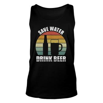 Retro Save Water Drink Beer Craft Beer Lovers Vintage Unisex Tank Top - Seseable