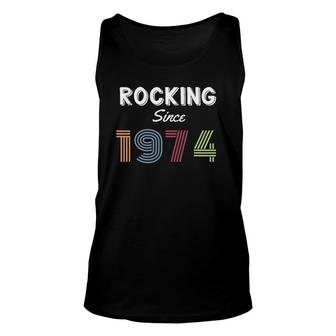 Rocking Since 1974 Year 47 Years Old 47Th Birthday Unisex Tank Top - Seseable
