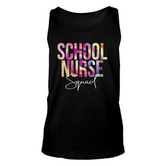 School Nurse Squad Tie Dye Back To School Appreciation Unisex Tank Top | Mazezy