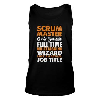 Scrum Master Is Not An Actual Job Title Funny Classic Unisex Tank Top - Seseable