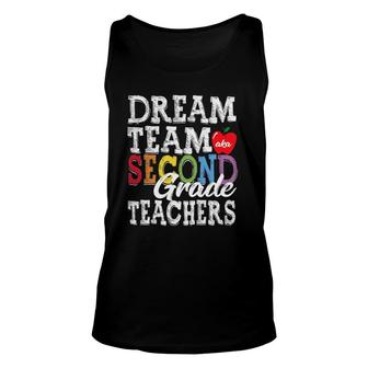 Second Grade Teachers Tee Dream Team Aka 2Nd Grade Teachers Unisex Tank Top - Seseable