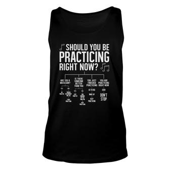Should You Be Practicing For Marching Band Or Orchestra Unisex Tank Top | Mazezy