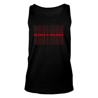 Silence Is Violence White Racism Black Lives Matter Equality Unisex Tank Top - Seseable