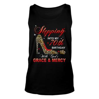 Stepping Into My 70Th Birthday With Gods Grace And Mercy Unisex Tank Top - Seseable