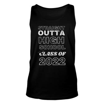 Straight Outta Highschool Class Of 2022 Graduation Gift Unisex Tank Top - Thegiftio UK