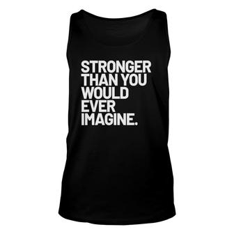 Womens Stronger Than You Would Ever Imagine Positive Message V-Neck Tank Top | Mazezy