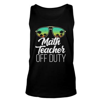 Sunglasses Beach Sunset Summer Math Teacher Off Duty Unisex Tank Top - Seseable
