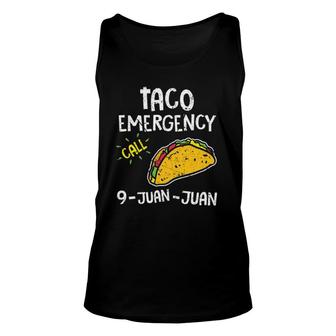 Taco Emergency Call 9 Juan Juan 911 Cinco De Mayo Unisex Tank Top - Seseable