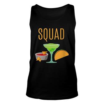 Taco Squad Chips And Salsa Margarita Taco Unisex Tank Top - Seseable