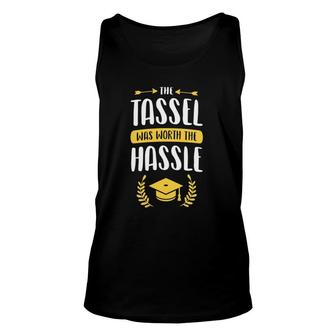 The Tassel Was Worth The Hassle Class Of 2022 Graduation Tank Top | Mazezy