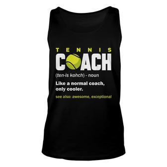 Tennis Coach Definition Tennis Coaches Unisex Tank Top | Seseable CA